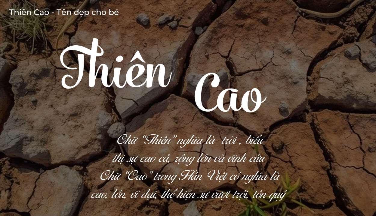 Tên Thiên Cao có ý nghĩa gì trong phong thủy và thần số học?