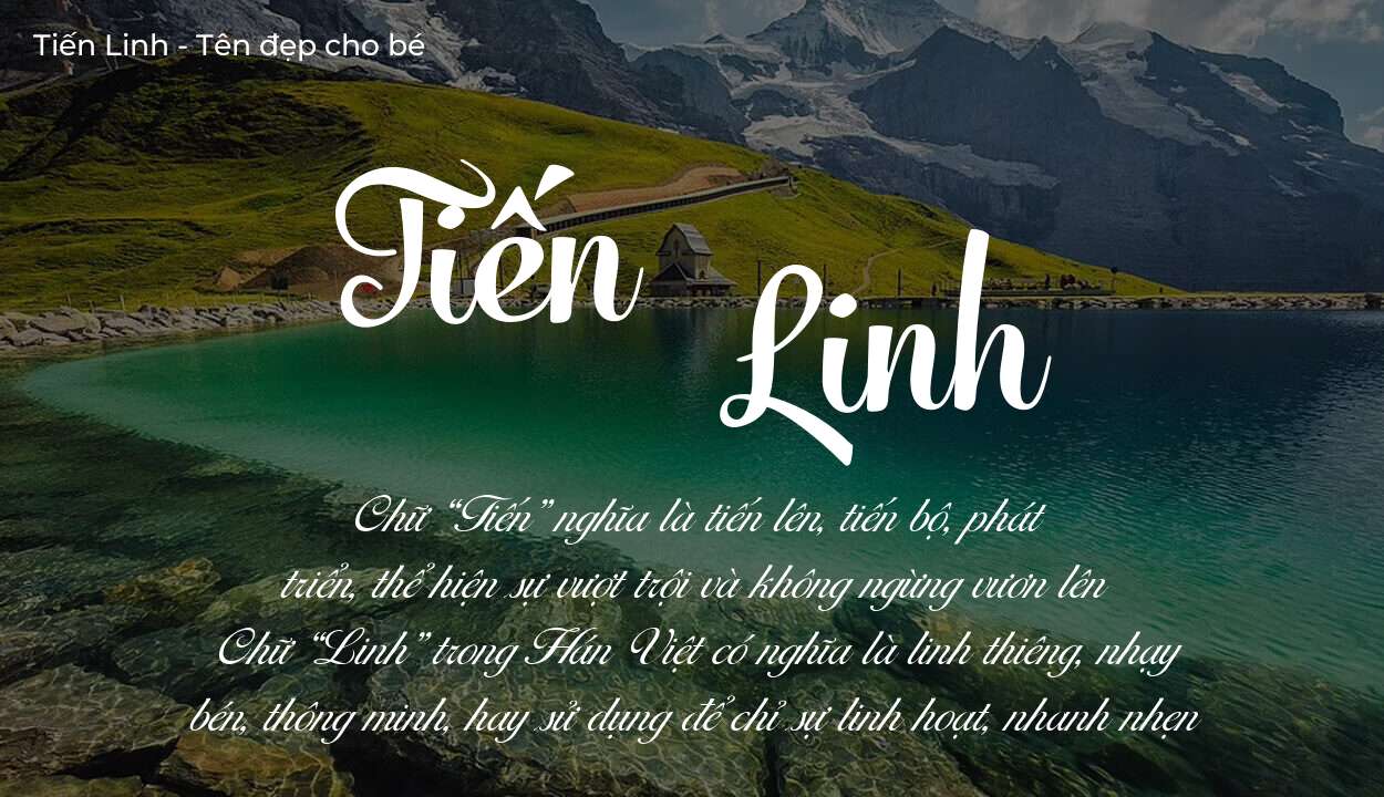 Ý nghĩa tên Tiến Linh là gì? Tên sẽ hợp với người có tính cách thế nào?