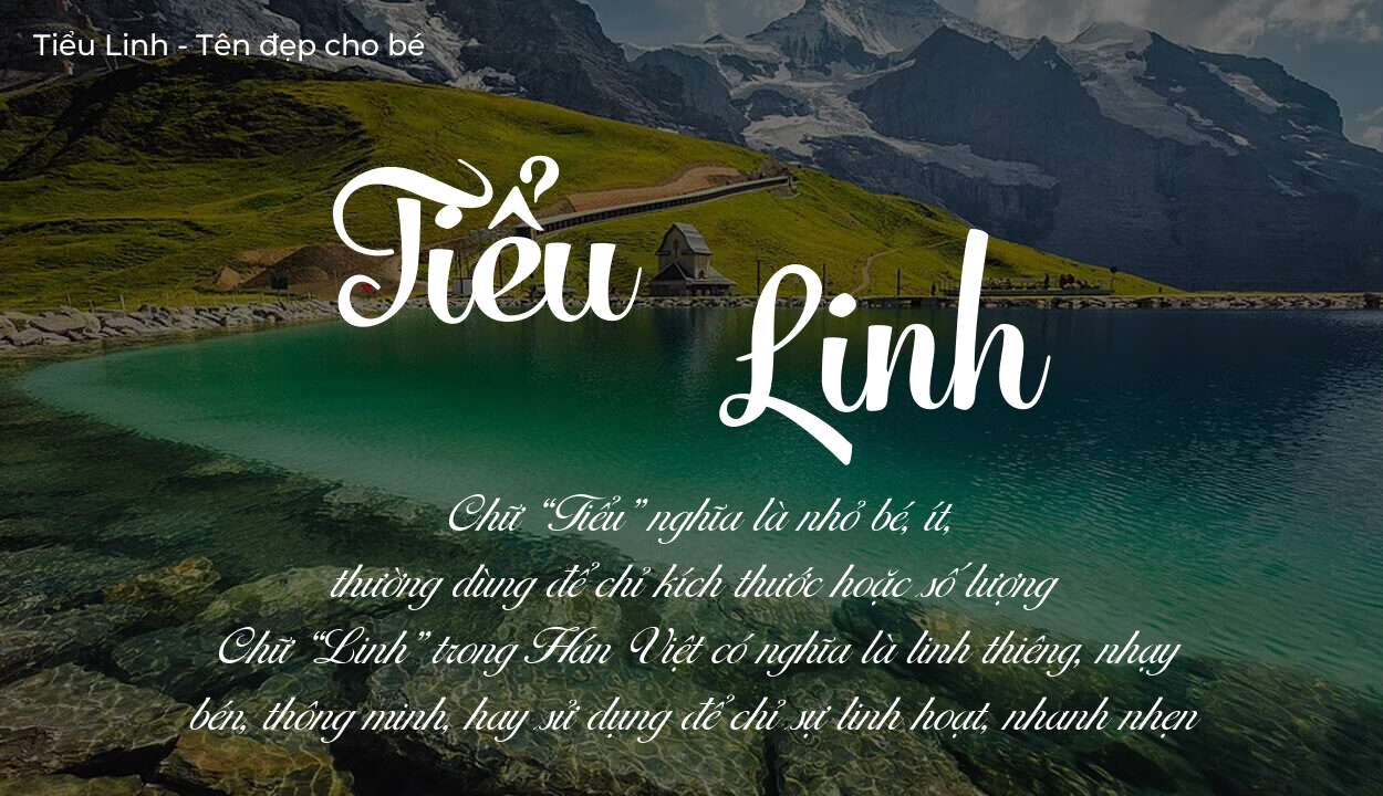 Ý nghĩa tên Tiểu Linh, đặt tên con Tiểu Linh bố mẹ muốn gửi gắm gì?