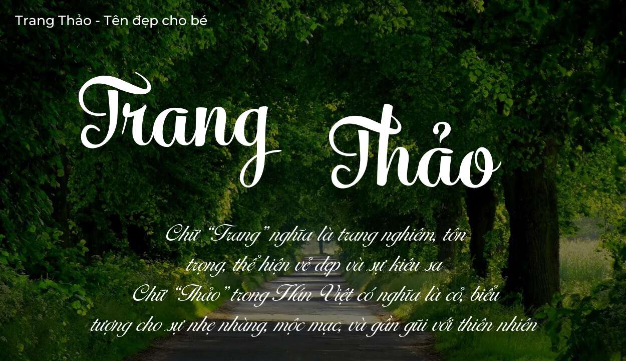 Hé lộ ý nghĩa tên Trang Thảo, các tích cách ẩn trong tên Trang Thảo?