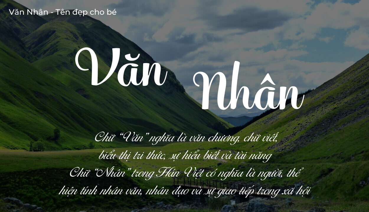 Tên Văn Nhân có ý nghĩa gì trong phong thủy và thần số học?