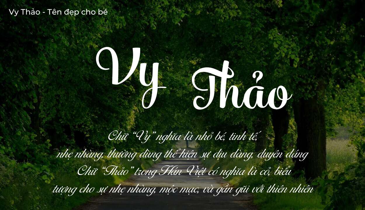 Ý nghĩa tên Vy Thảo, thuộc mệnh gì tính cách và vận mệnh