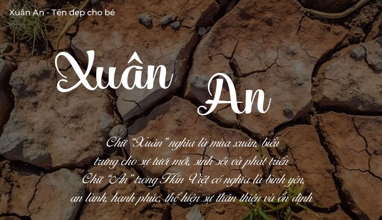 Tên Xuân An có ý nghĩa gì? Phân tích tính cách và vận mệnh